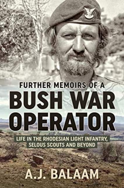 Further Memoirs of a Bush War Operator av A.J. Balaam