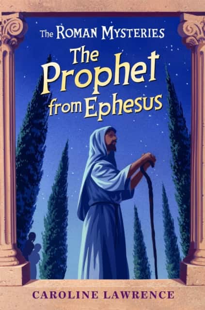The Prophet From Ephesus av Caroline Lawrence
