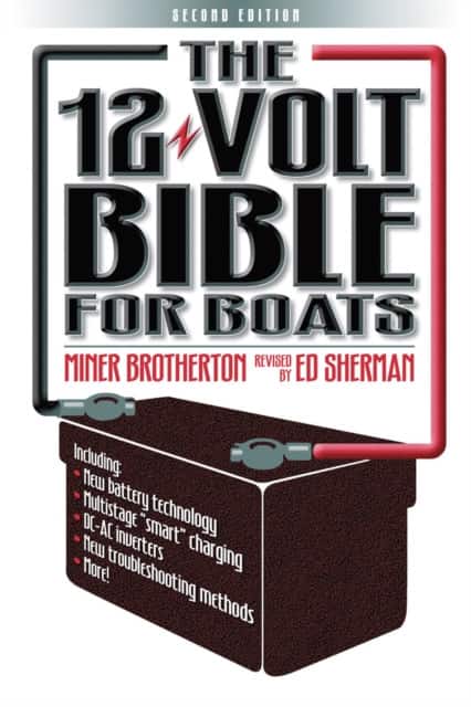 The 12 Volt Bible for Boats av Miner K. Brotherton
