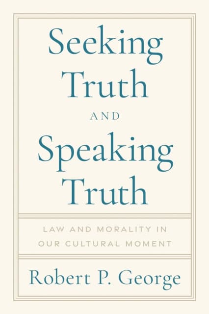 Seeking Truth and Speaking Truth