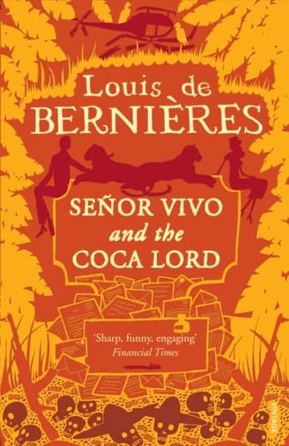Senor Vivo & The Coca Lord av Louis de Bernières