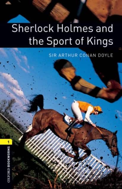 Oxford Bookworms Library: Level 1:: Sherlock Holmes and the Sport of Kings av Sir Arthur Conan Doyle