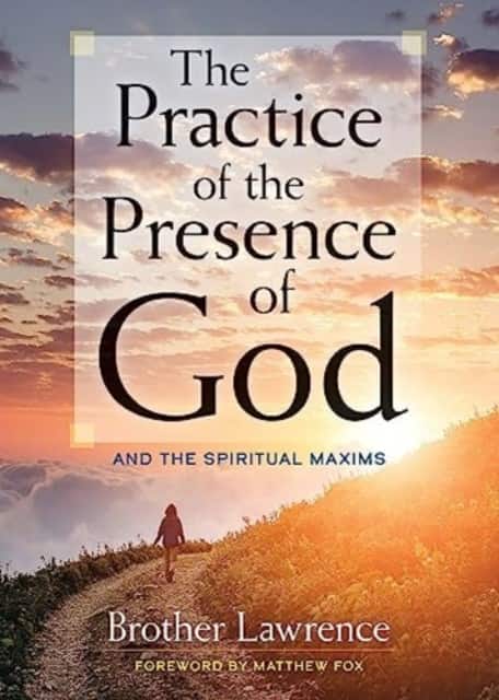 The Practice of the Presence of God av Brother Lawrence