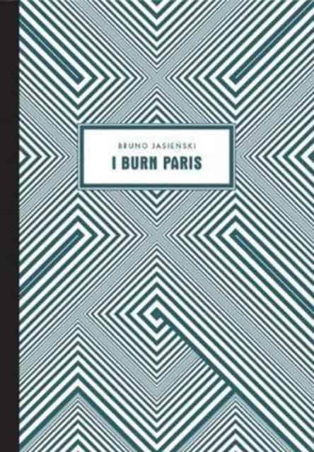 I Burn Paris av Bruno Jasienski