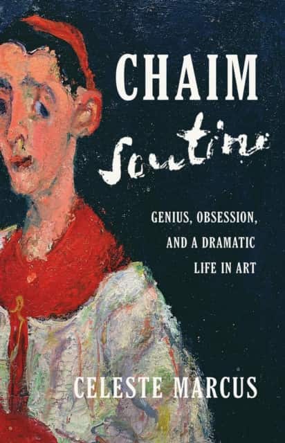 Chaim Soutine av Celeste Marcus