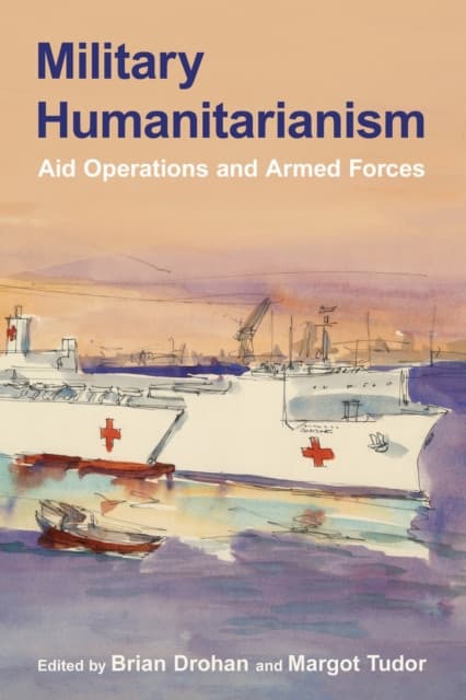 Military Humanitarianism