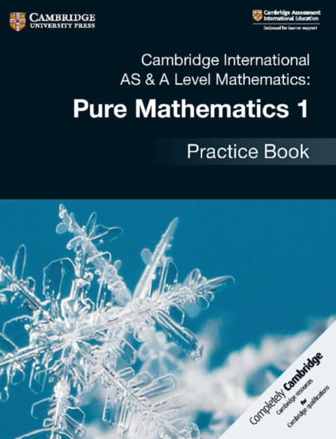 Cambridge International As & a Level Mathematics - Pure Mathematics 1 Practice Book