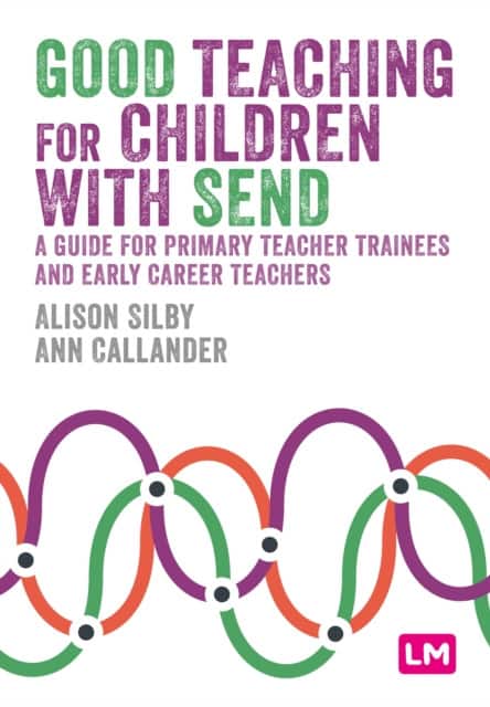 Good Teaching for Children with SEND av Alison Silby