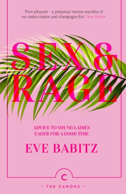 Sex & Rage av Eve Babitz