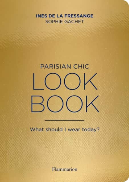 Parisian Chic Look Book av Ines de la Fressange