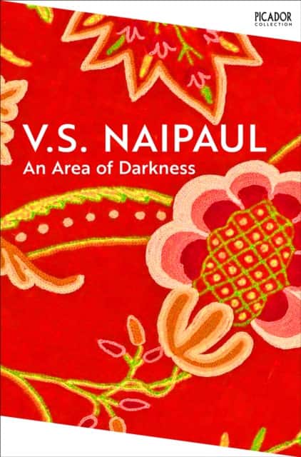 An Area of Darkness av V.S. Naipaul