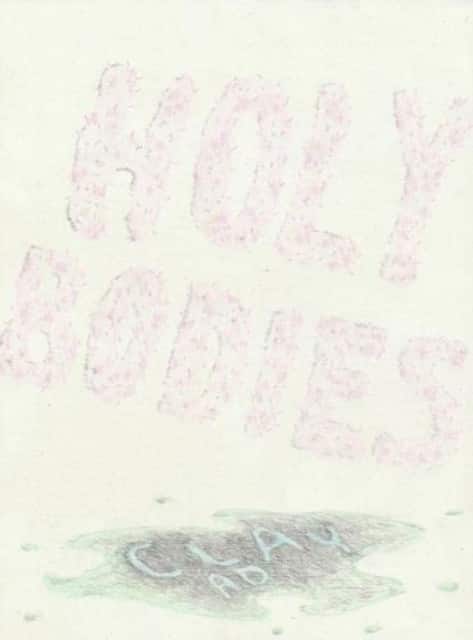 Holy Bodies av Clay AD