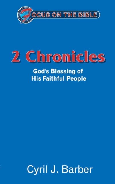 2 Chronicles: God's Blessing of His Faithful People