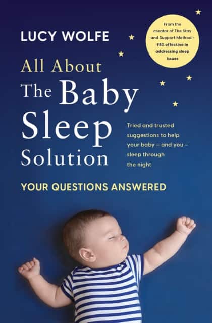 All About the Baby Sleep Solution av Lucy Wolfe