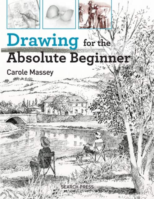Drawing for the Absolute Beginner av Carole Massey