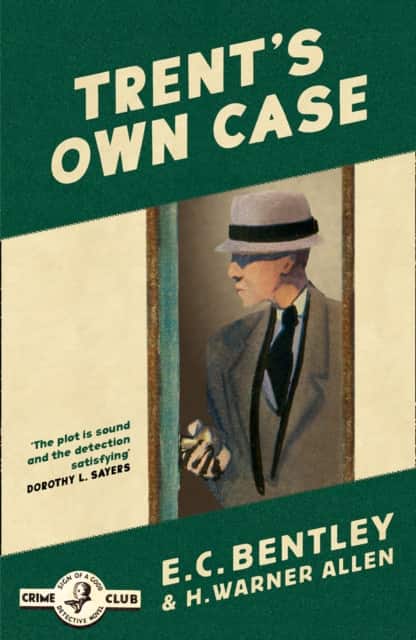 Trent’s Own Case av E. C. Bentley