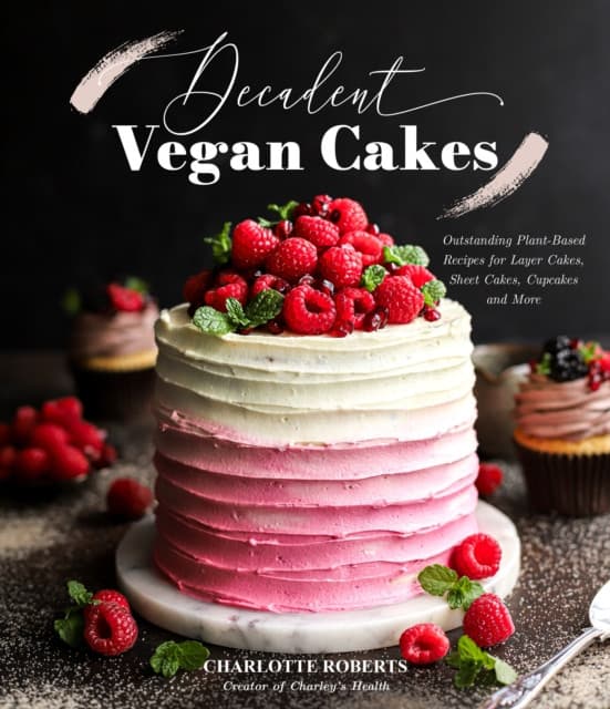 Decadent Vegan Cakes