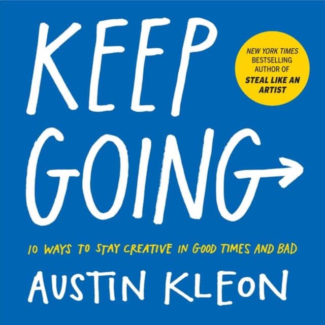 Keep Going av Austin Kleon