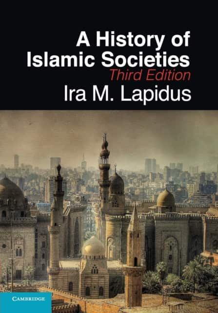 A History of Islamic Societies av Ira M. Lapidus