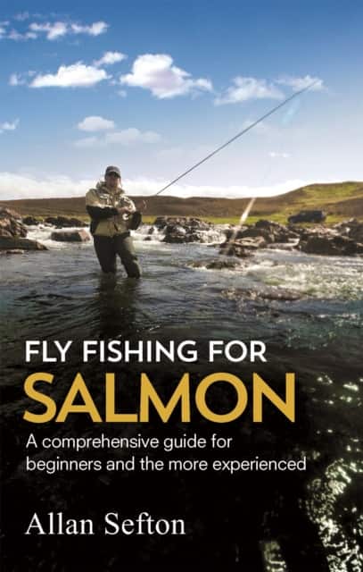Fly Fishing For Salmon av Allan Sefton