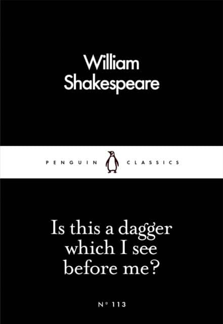 Is This a Dagger Which I See Before Me? av William Shakespeare