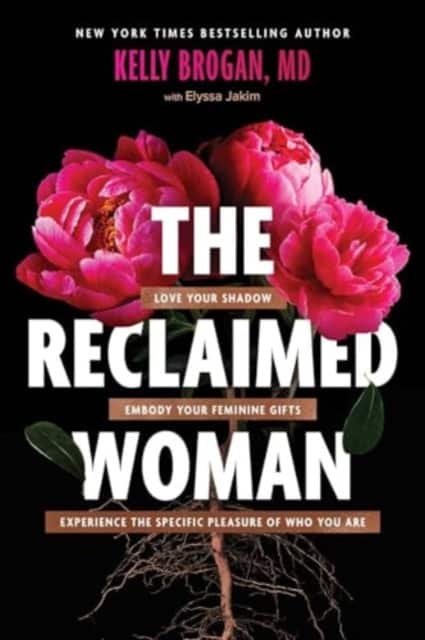 The Reclaimed Woman av Kelly Brogan