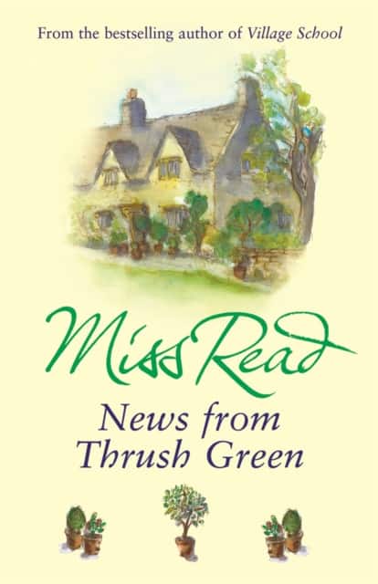 News From Thrush Green av Miss Read