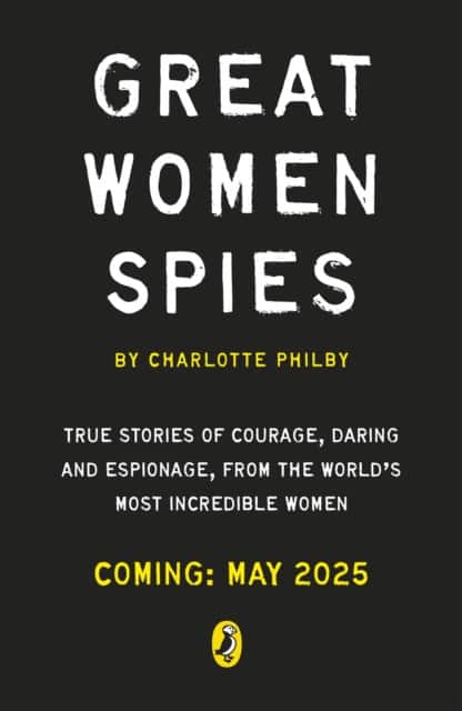 The Secret Lives of Women Spies av Charlotte Philby