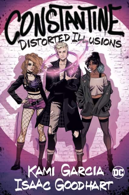 Constantine: Distorted Illusions av Kami Garcia