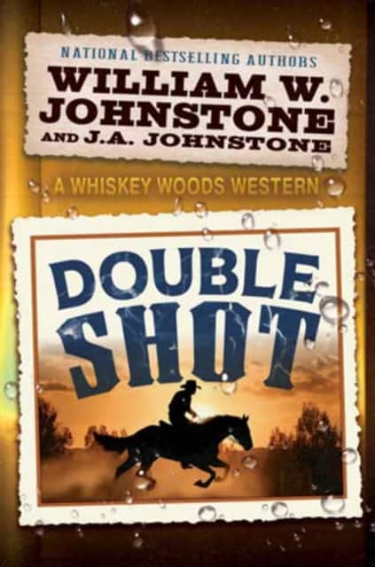 Double Shot av William W. Johnstone