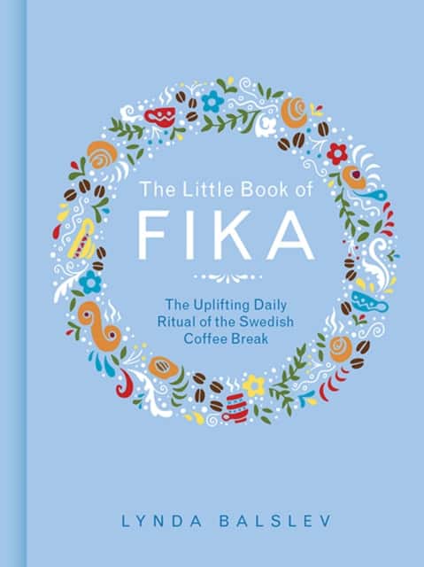 The Little Book of Fika av Lynda Balslev