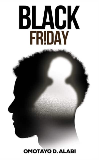 Black Friday av Omotayo D. Alabi