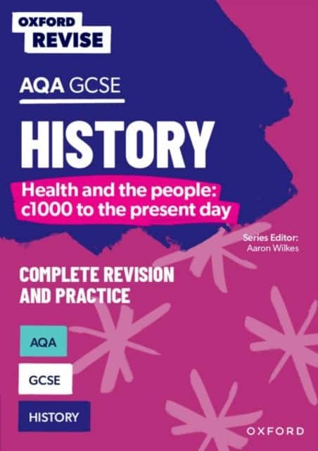 Oxford Revise: AQA GCSE History: Britain: Health and the people: c1000 to the present day av Harriet Power