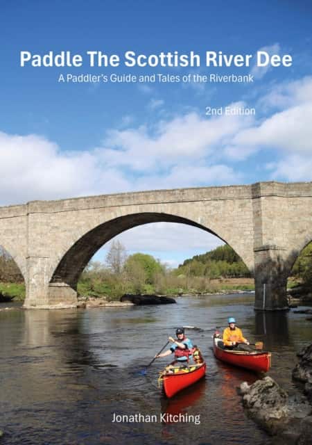 Paddle the Scottish River Dee av Jonathan Kitching