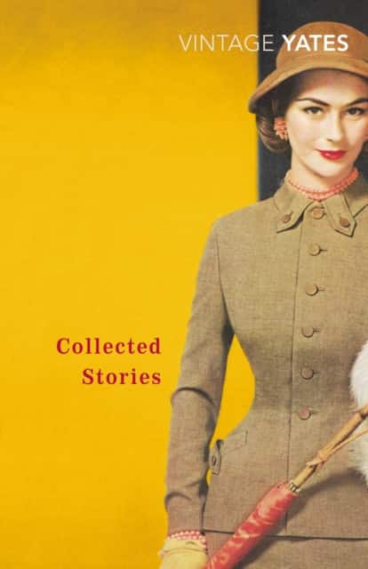 The Collected Stories of Richard Yates av Richard Yates