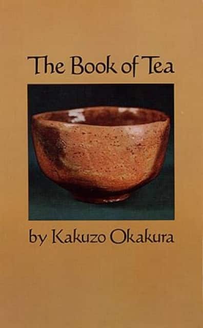 The Book of Tea av Kakuzo Okakura