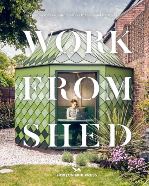 Work From Shed av Hoxton Mini Press