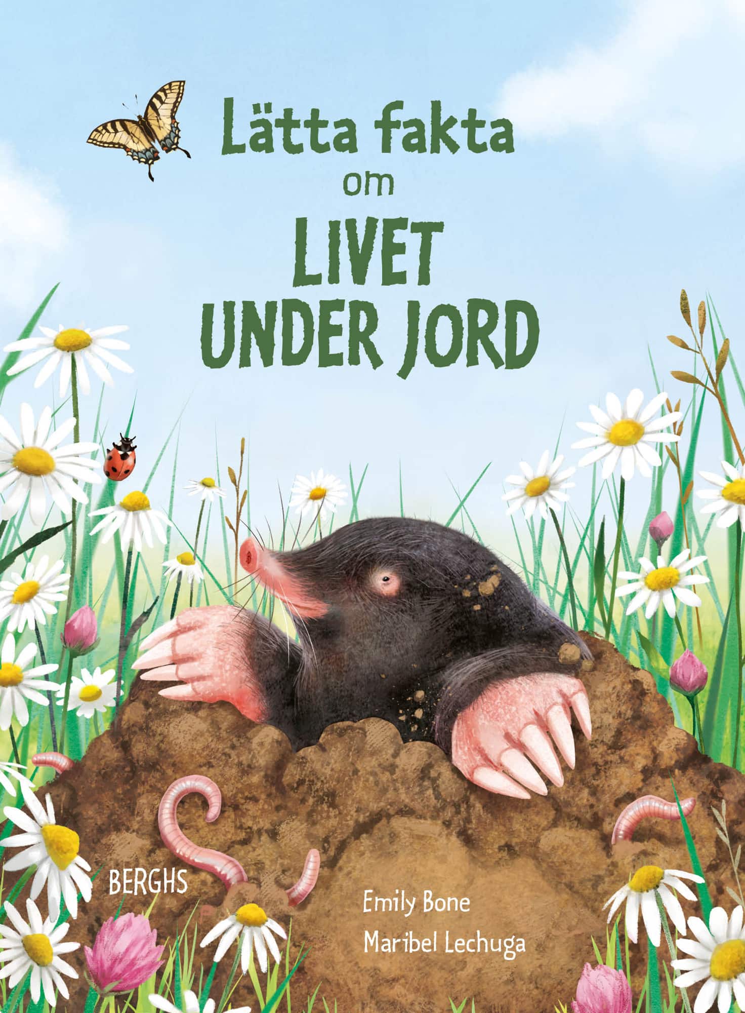 Lätta fakta om livet under jord av Emily Bone