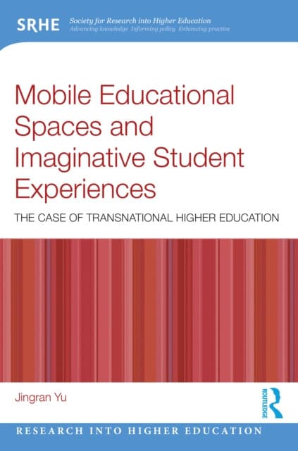 Mobile Educational Spaces and Imaginative Student Experiences