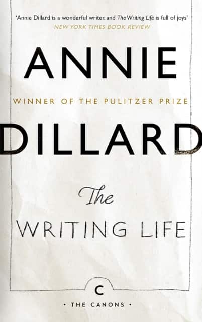The Writing Life av Annie Dillard