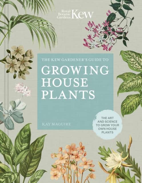 The Kew Gardener’s Guide to Growing House Plants av Kay Maguire