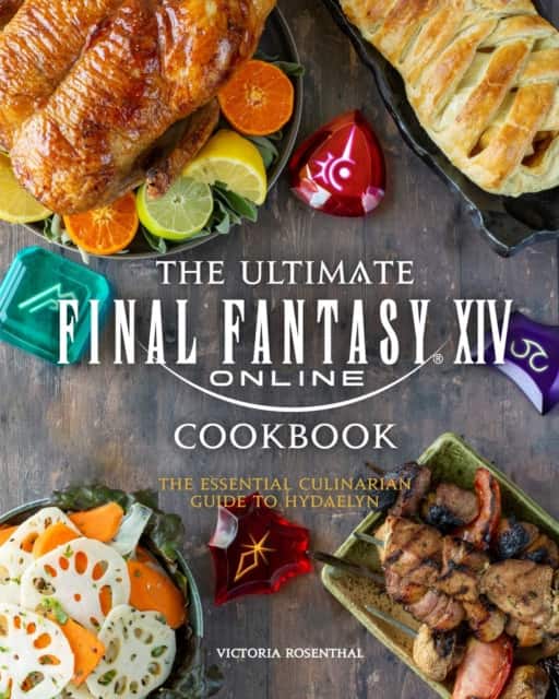 The Ultimate Final Fantasy XIV Cookbook av Victoria Rosenthal