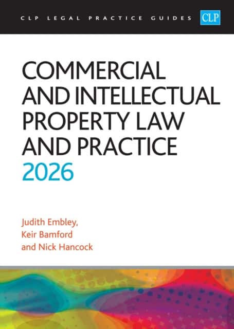 Commercial and Intellectual Property Law and Practice 2026 av Bamford