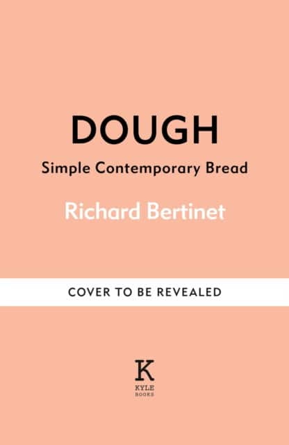 Dough av Richard Bertinet