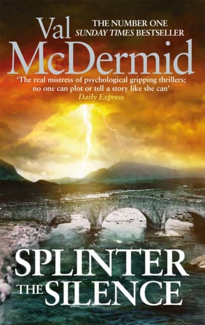 Splinter the Silence av Val McDermid
