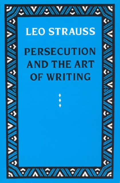 Persecution and the Art of Writing av Leo Strauss