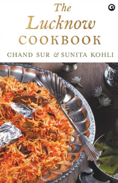 THE LUCKNOW COOKBOOK av Chand Sur