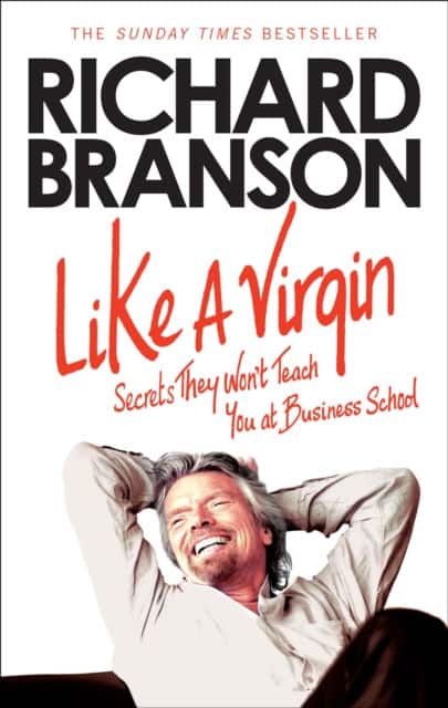 Like A Virgin av Sir Richard Branson