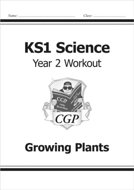 KS1 Science Year 2 Workout: Growing Plants