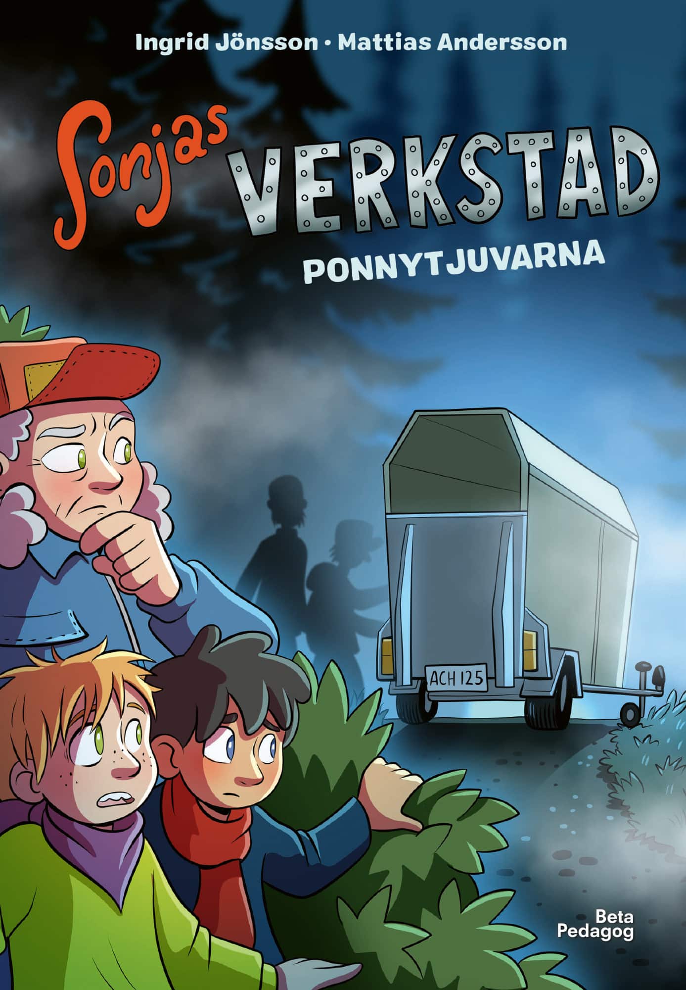 Sonjas verkstad: Ponnytjuvarna av Ingrid Jönsson